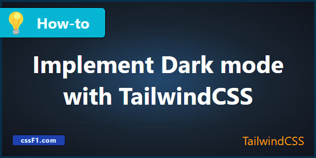 Implement Dark mode with TailwindCSS