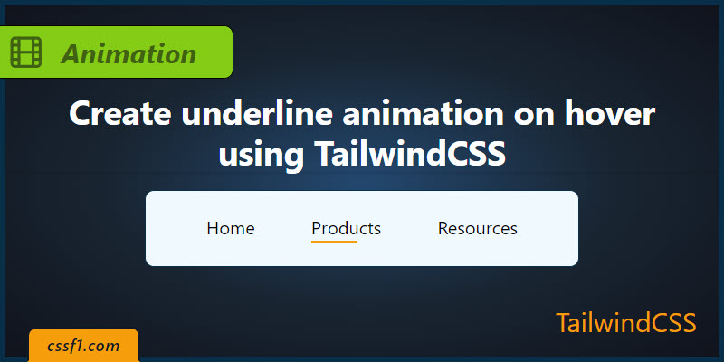 Create hover underline animation in TailwindCSS